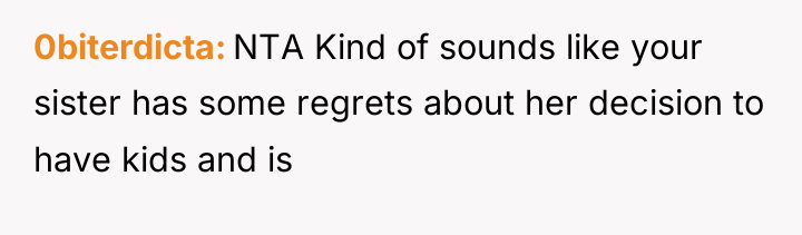 0biterdicta NTA Kind of sounds like your sister has some...