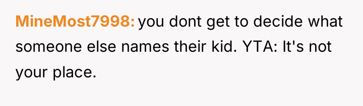 MineMost7998 you dont get to decide what someone else names...