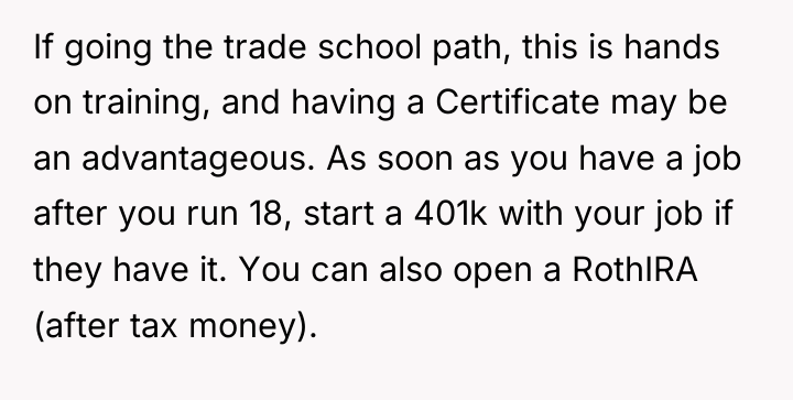 If going the trade school path, this is hands on...