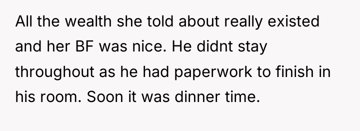 All the wealth she told about really existed and her...