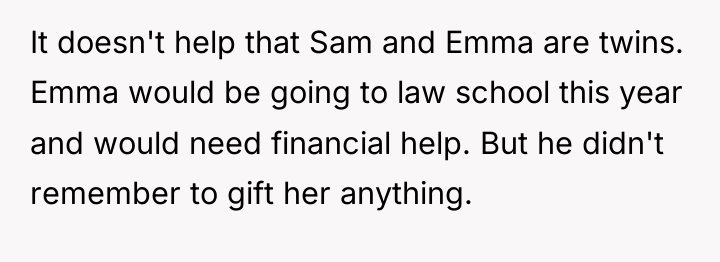 It doesn't help that Sam and Emma are twins. Emma...