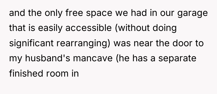 and the only free space we had in our garage...