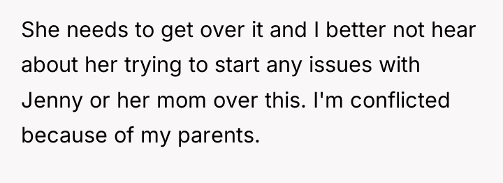 She needs to get over it and I better not...