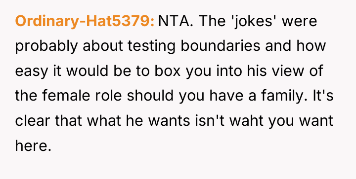 Ordinary-Hat5379 NTA. The 'jokes' were probably about testing boundaries and...