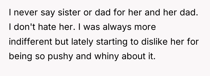 I never say sister or dad for her and her...