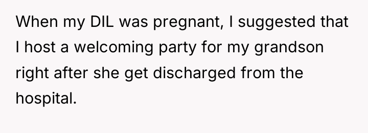 When my DIL was pregnant, I suggested that I host...