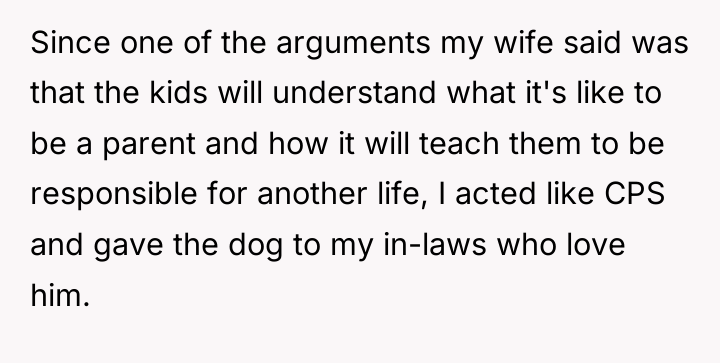 Since one of the arguments my wife said was that...