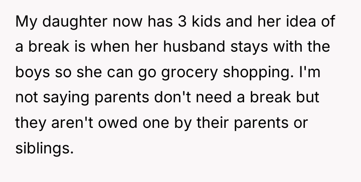 My daughter now has 3 kids and her idea of...