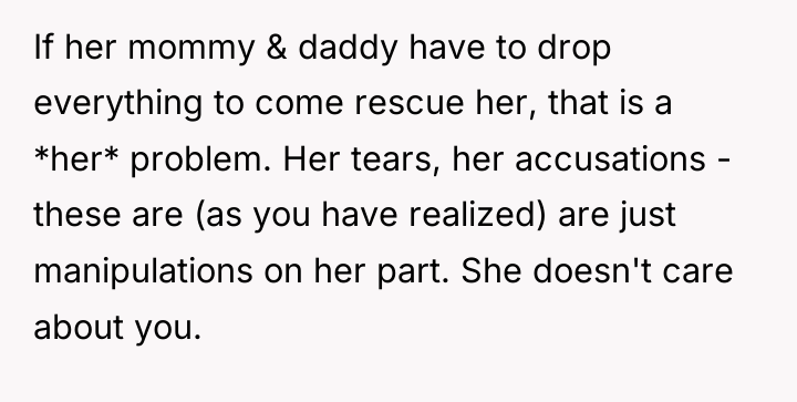 If her mommy & daddy have to drop everything to...