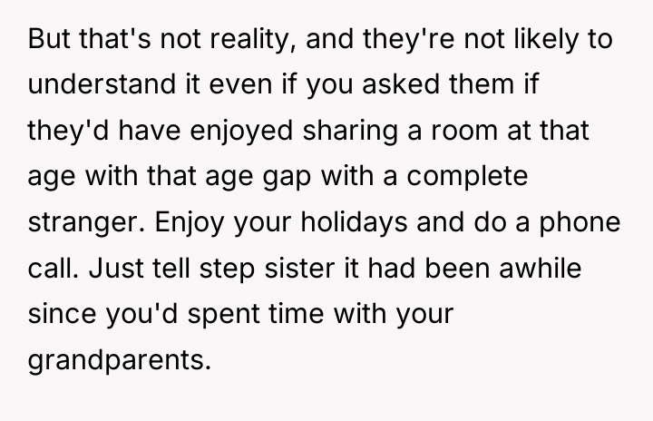 But that's not reality, and they're not likely to understand...