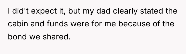 I did't expect it, but my dad clearly stated the...