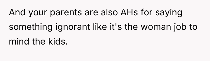And your parents are also AHs for saying something ignorant...