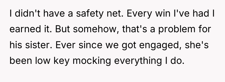 I didn't have a safety net. Every win I've had...