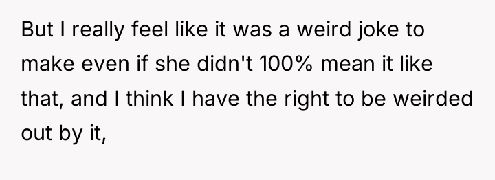 But I really feel like it was a weird joke...