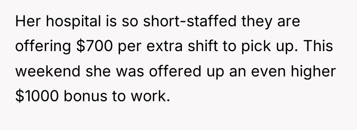 Her hospital is so short-staffed they are offering $700 per...