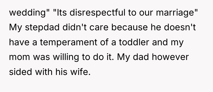 wedding" "Its disrespectful to our marriage" My stepdad didn't care...