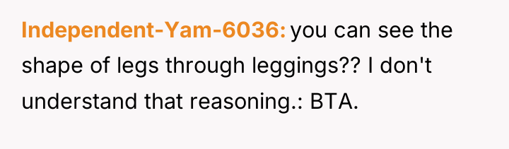 Independent-Yam-6036 you can see the shape of legs through leggings??...