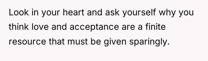 Look in your heart and ask yourself why you think...