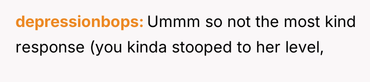 depressionbops Ummm so not the most kind response (you kinda...