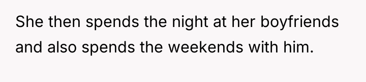 She then spends the night at her boyfriends and also...
