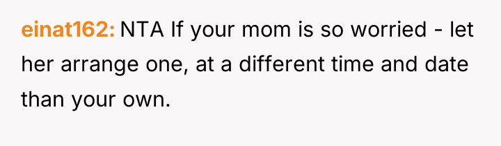 einat162 NTA If your mom is so worried - let...