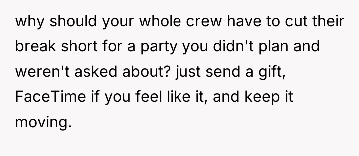 why should your whole crew have to cut their break...