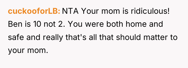 cuckooforLB NTA Your mom is ridiculous! Ben is 10 not...