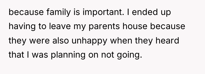 because family is important. I ended up having to leave...