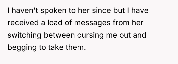 I haven't spoken to her since but I have received...