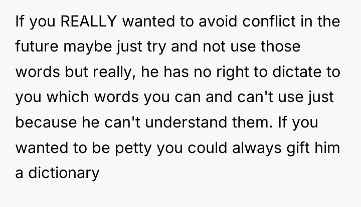 If you REALLY wanted to avoid conflict in the future...
