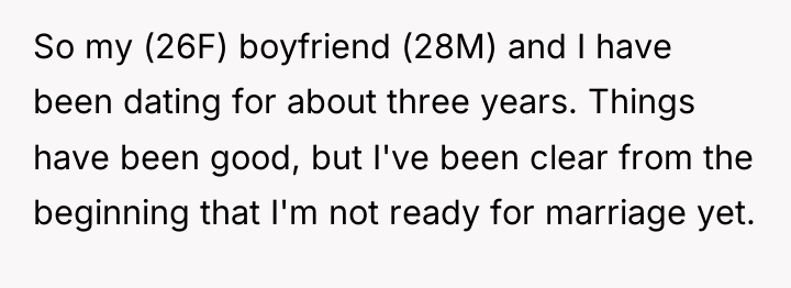So my (26F) boyfriend (28M) and I have been dating...