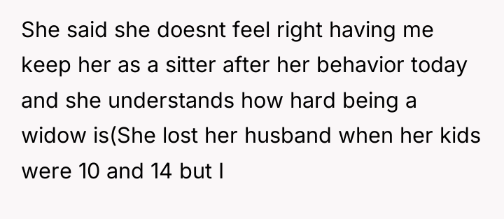 She said she doesnt feel right having me keep her...