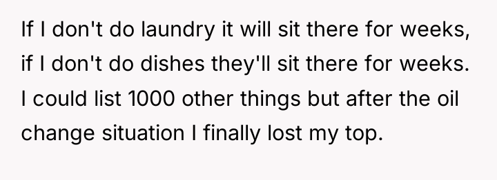 If I don't do laundry it will sit there for...