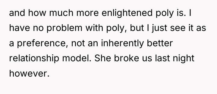 and how much more enlightened poly is. I have no...