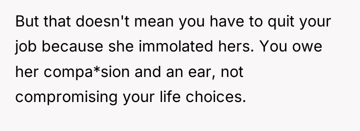 But that doesn't mean you have to quit your job...