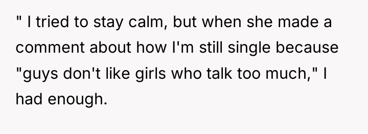" I tried to stay calm, but when she made...