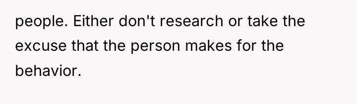 people. Either don't research or take the excuse that the...