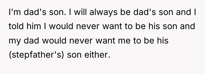 I'm dad's son. I will always be dad's son and...