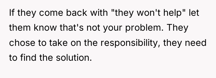 If they come back with "they won't help" let them...