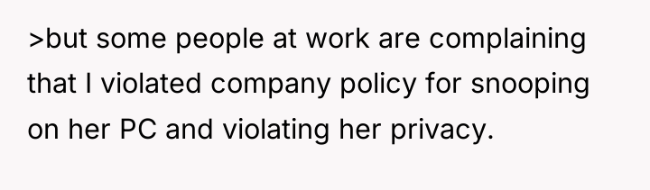 >but some people at work are complaining that I violated...