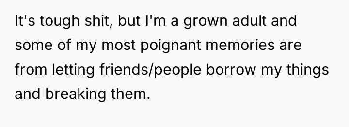 It's tough shit, but I'm a grown adult and some...