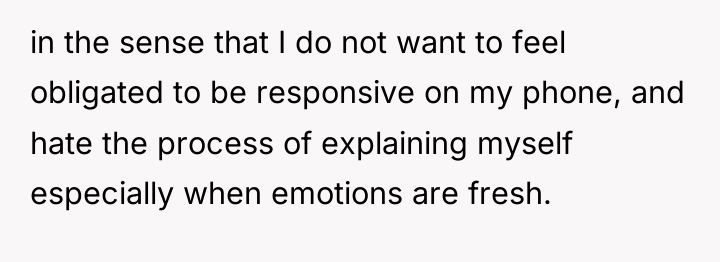in the sense that I do not want to feel...