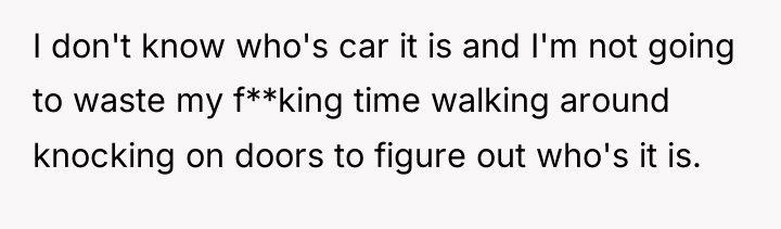 I don't know who's car it is and I'm not...