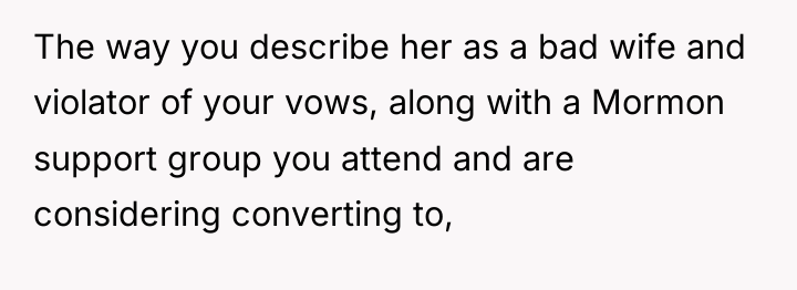 The way you describe her as a bad wife and...