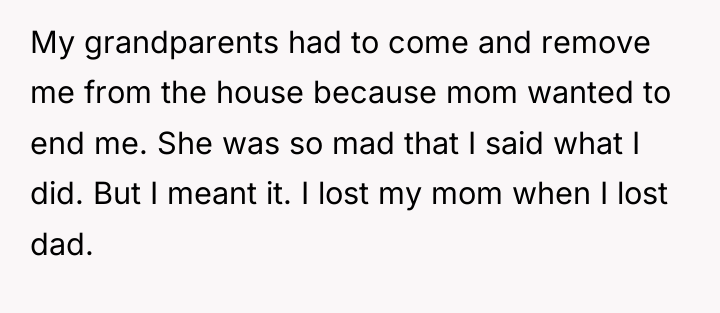 My grandparents had to come and remove me from the...