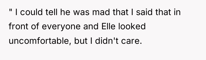 " I could tell he was mad that I said...