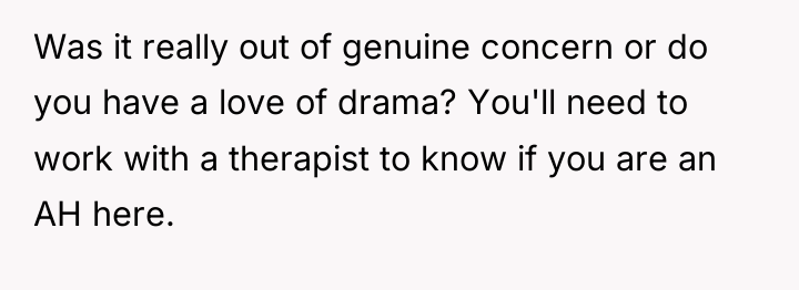 Was it really out of genuine concern or do you...