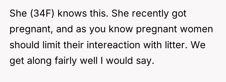 She (34F) knows this. She recently got pregnant, and as...