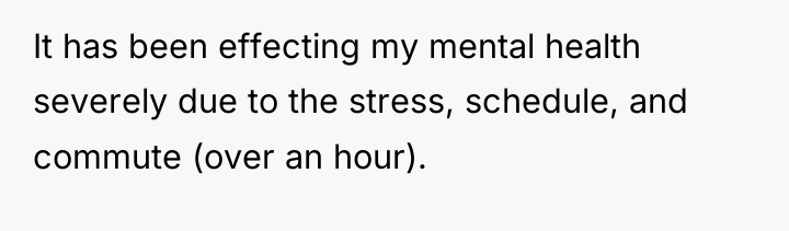 It has been effecting my mental health severely due to...