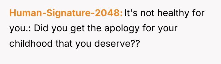 Human-Signature-2048 It's not healthy for you.: Did you get the...